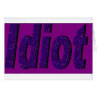 "Idiot"-lila, stiliserad design Hälsningskort