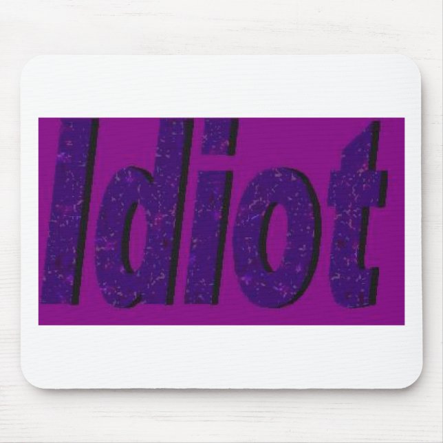 "Idiot"-lila, stiliserad design Musmatta (Framsidan)