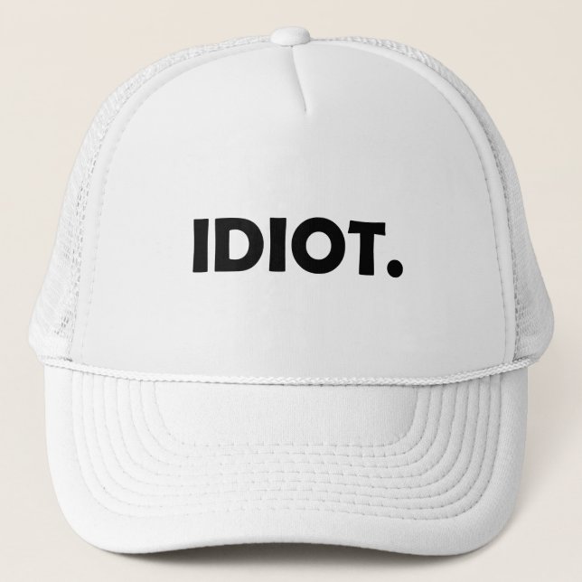 Idiot. Lönsam design Keps (Framsida)