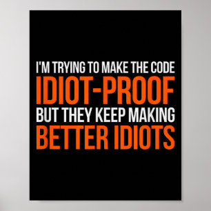 idiot-säker kod _ Rollig Kodning Programmering Dat Poster