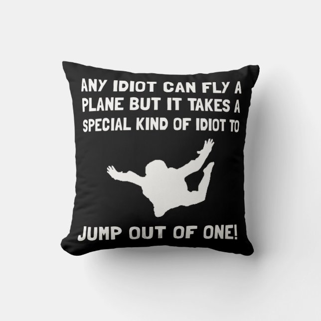 Idiot Skydiving Kudde (Framsida)