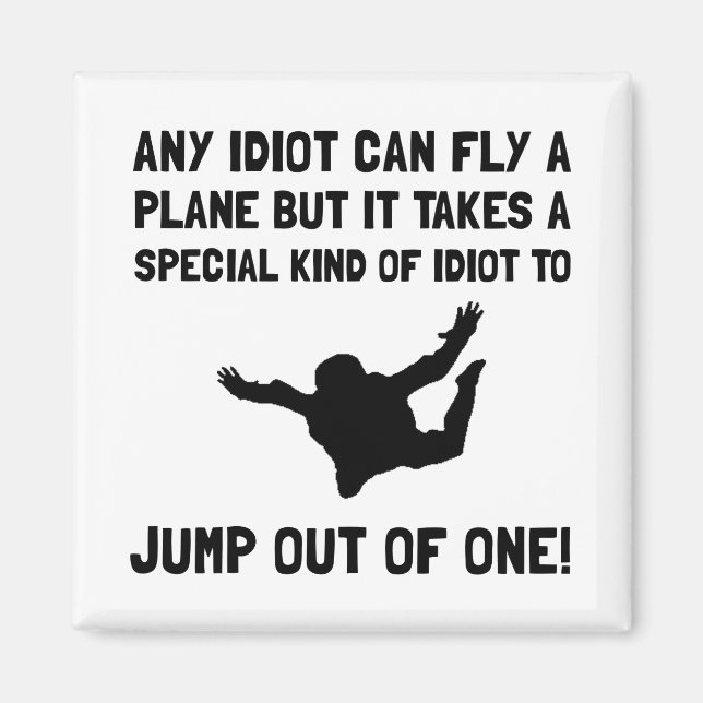 Idiot Skydiving Magnet (Framsidan)