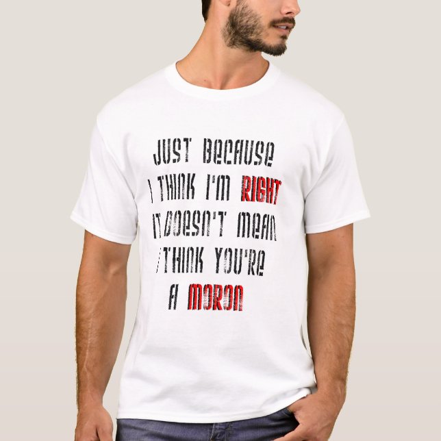 Idiot Tee Shirt (Framsida)