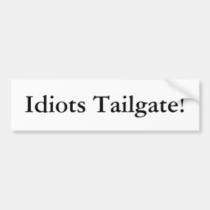 Idiotbaklucka! Bildekal