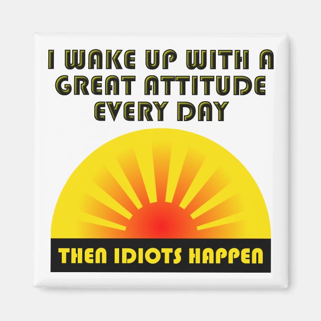 Idiots Happen Funny Magnet (Framsidan)