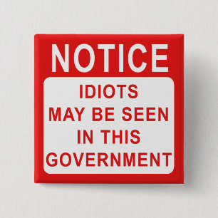 Idiots Notice Knapp