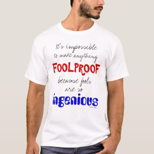 Idiotsäker T-tröja T Shirt