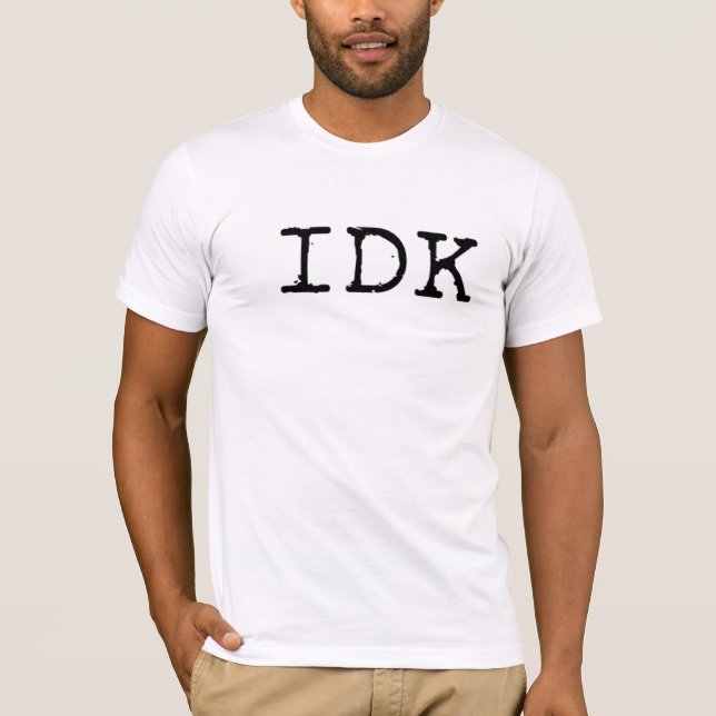 IDK - Jag vet inte T Shirt (Framsida)