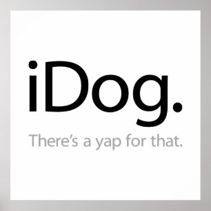 iDog - Det finns ett skäll för det Poster