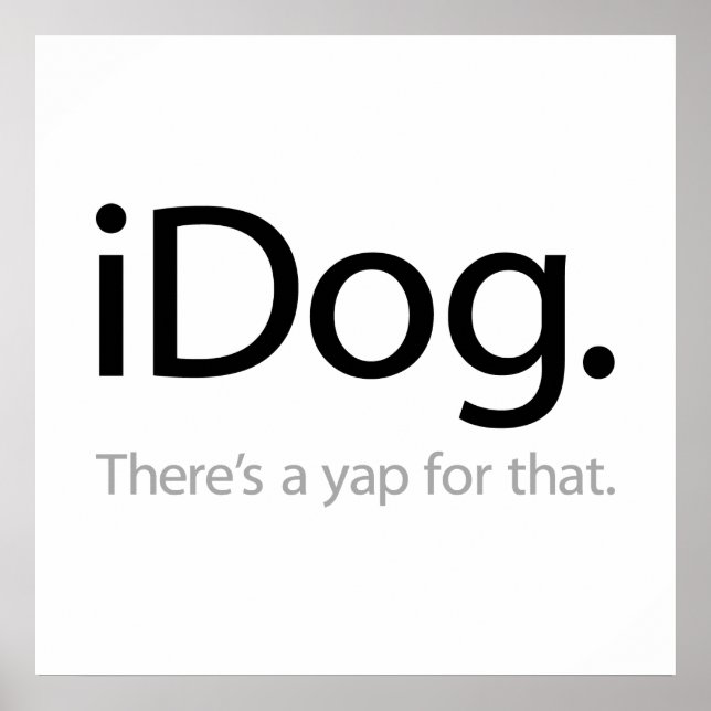 iDog - Det finns ett skäll för det Poster (Framsidan)