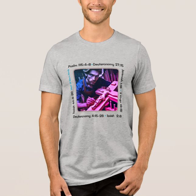 Idolatry 001b T-Shirt Tri-Blend Shirt (Framsida)