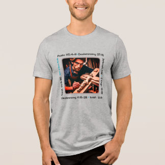 Idolatry 101 Carpenter Tri-Blend Shirt T