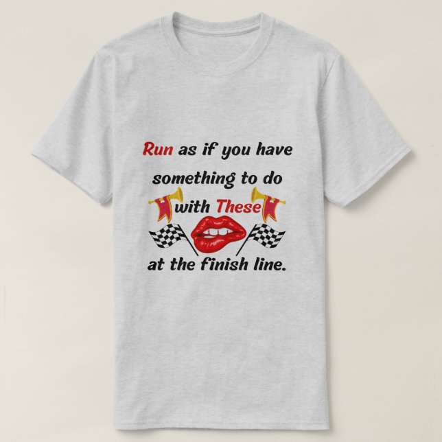 Idrottare Funny Motivational Marathon Running Quot T Shirt (Design framsida)