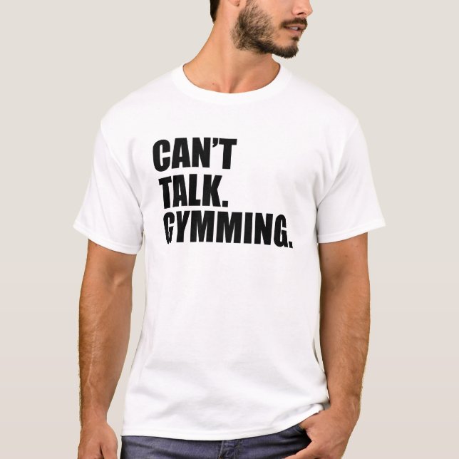 Idrottshallen kan inte tala. Den Gymming T Shirt (Framsida)