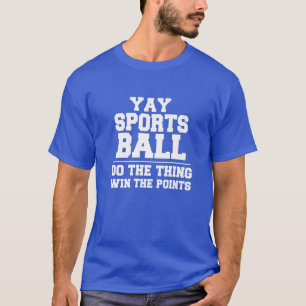 Idrottskulan gör det lustigt att se Sak. T Shirt