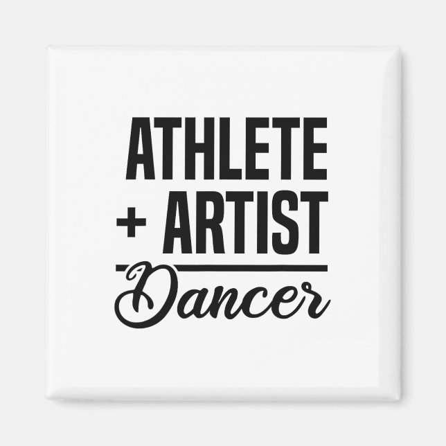 Idrottsman + Artist = Dancer Ballerina Ballet Danc Magnet (Framsidan)