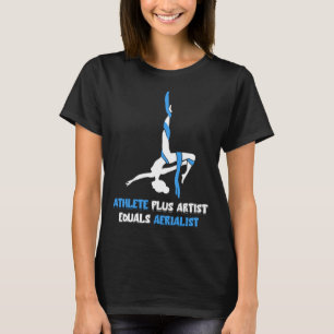 Idrottsman i luften plus konstnär Aerial Yoga Hang T Shirt