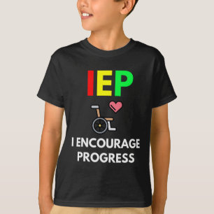 IEP I Uppmuntra Speciella utbildningsskolan att gö T Shirt