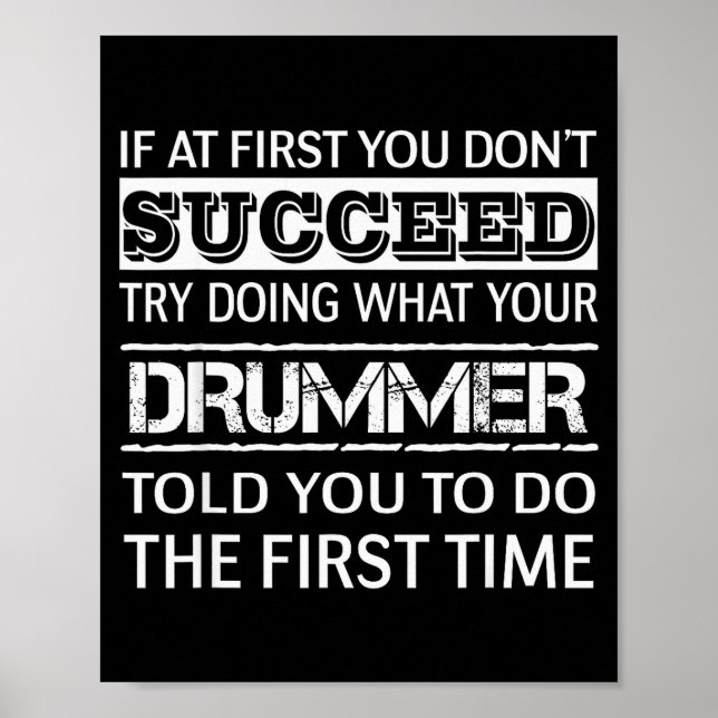 If At First You Dont Succeed Try Doing What Your D Poster (Framsidan)