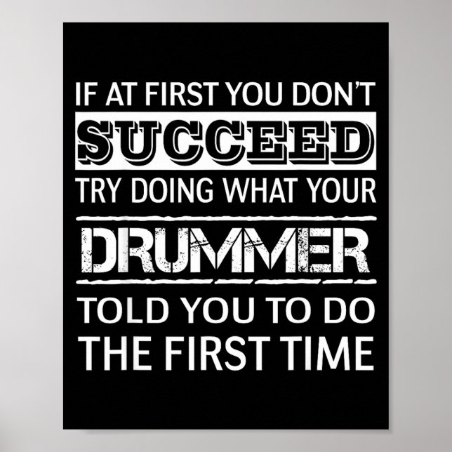 If At First You Don't Succeed Try Doing What Your  Poster (Framsidan)