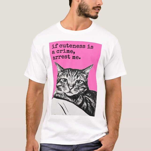 If Cuteness is a Crime T Shirt (Framsida)