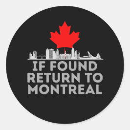 If Found Return To Montreal - City Skyline Runt Klistermärke
