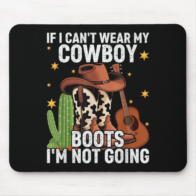 If I Can't Wear My Cowboy Boots I'm Not Going - Fu Musmatta (Framsidan)