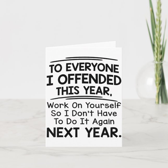 If I Offended You Work On Yourself Funny New Year  Kort (Framsida)