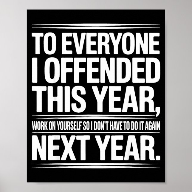 If I Offended You Work On Yourself Funny New Year  Poster (Framsidan)