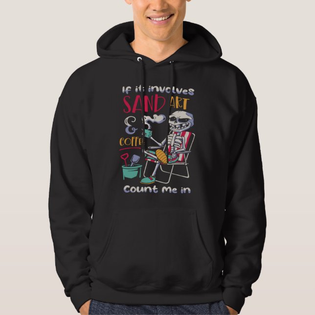 If Involve Sand Count Me In Modelling Sand Hoodie (Framsida)