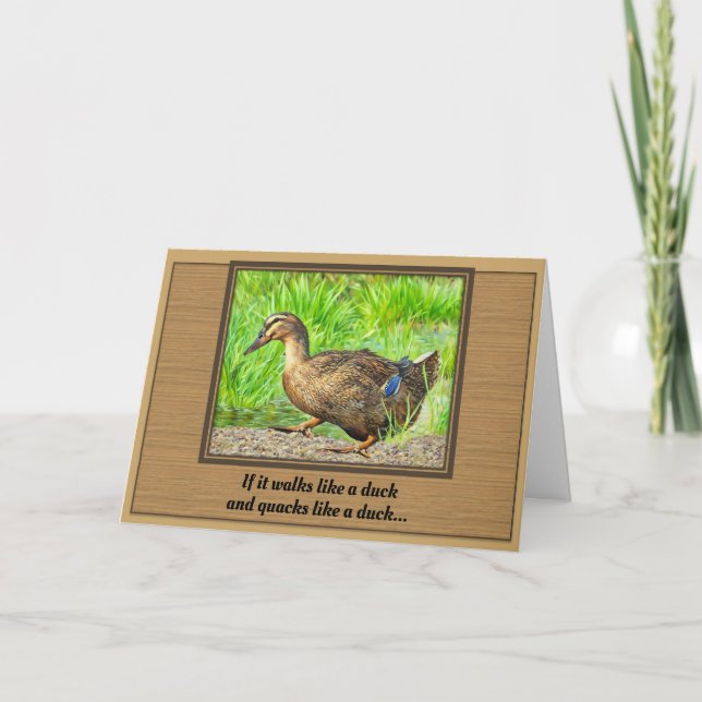If It Walks Like a Duck - Birthday Card Kort (Framsida)