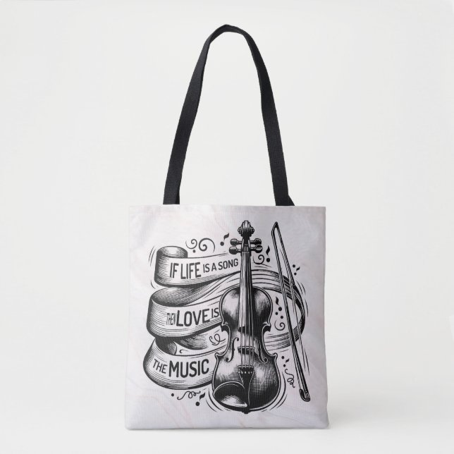 If Life Is a Song Love Is the Music Tote Bag Tygkasse (Framsida)