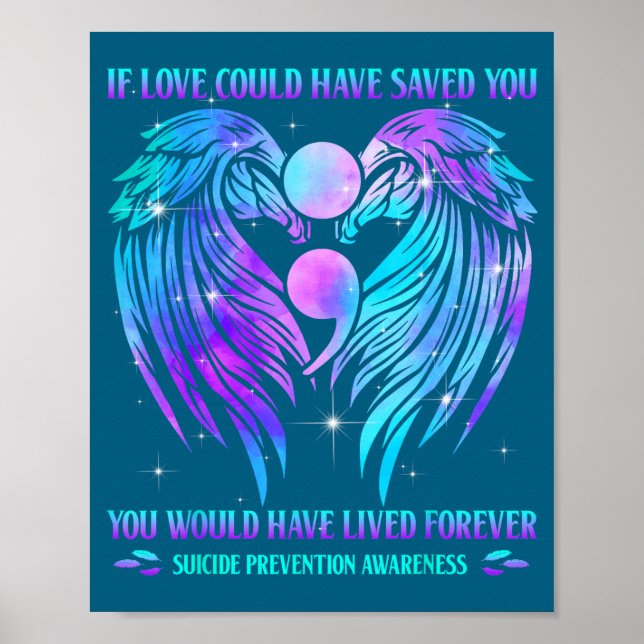 If Love Could Have Saved You Suicide Prevention Aw Poster (Framsidan)