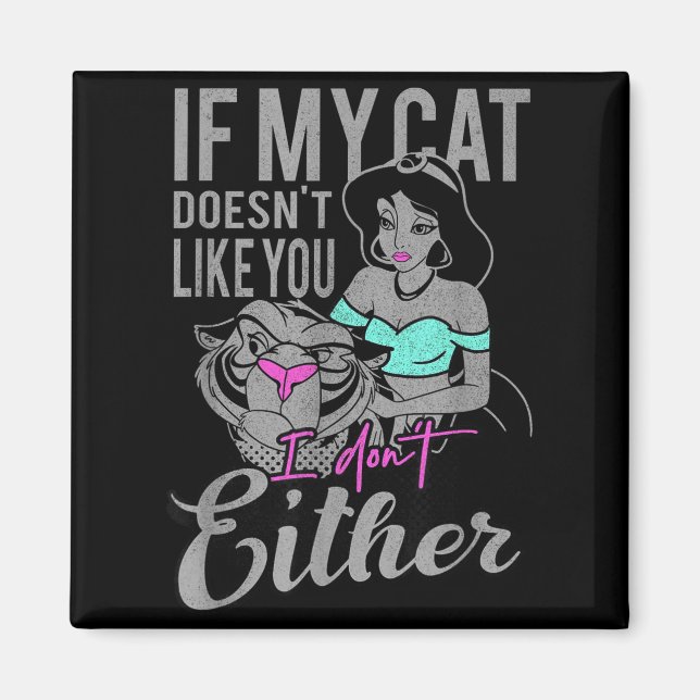 If My Cat Doesn't Like You I Don't  Magnet (Framsidan)