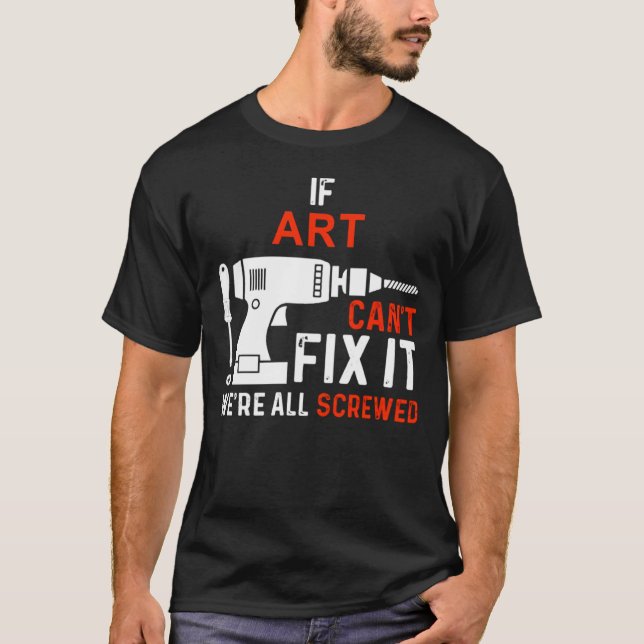 If Name Can't Fix It We are All Screwed Personal T Shirt (Framsida)