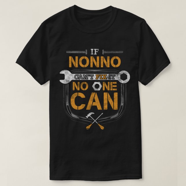 If Nonno Can't Fix it No One Can  Gift T Shirt (Design framsida)