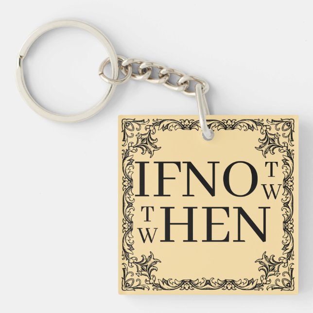 If Not Now Keychain (Framsidan)