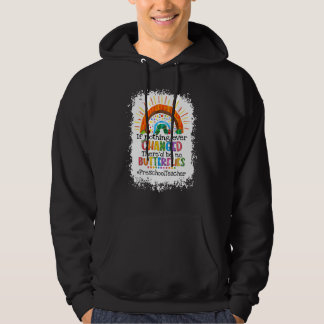 If Nothing Changed There'd Be No Butterflies Presc Hoodie