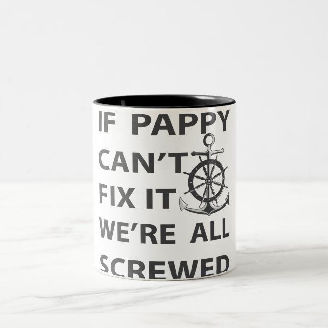 if pappy can't fix it we're all screwed Två-Tonad mugg (Center)
