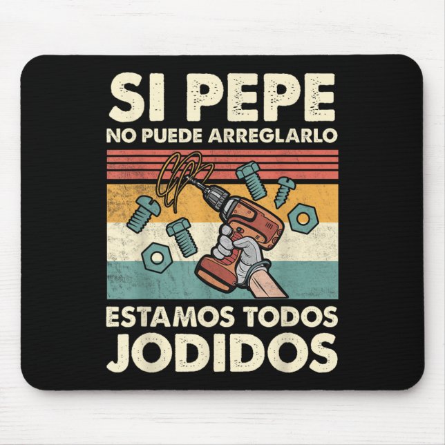 If Pepe Can't Fix - Mexican Spanish Name  Musmatta (Framsidan)