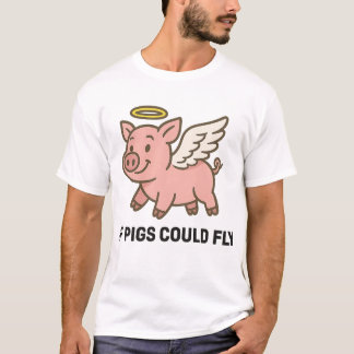 If pigs could fly - piggie angel t shirt