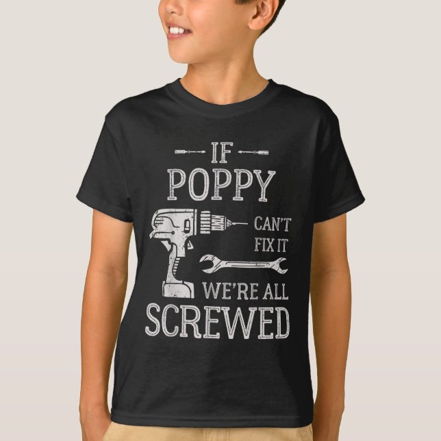 If Ppy Can't Fix It We're All Screwed Father's Day T Shirt (Framsida)