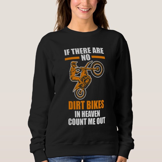 if there are no dirt bikes in heaven dirt biking t shirt (Framsida)