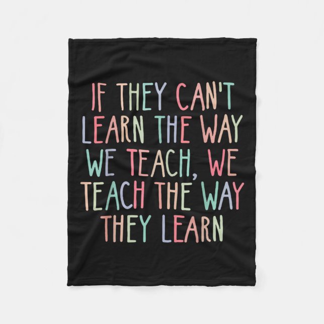 If They Can't Learn The Way We Teach Special Educa Fleecefilt (Framsidan)