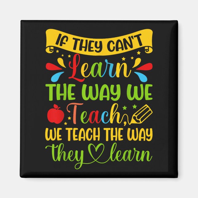 If They Can't Learn The Way We Teach Special Educa Magnet (Framsidan)