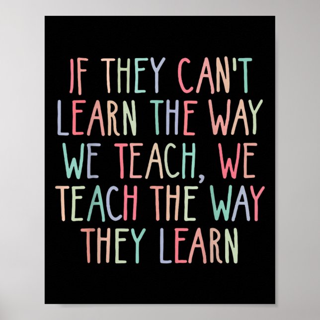 If They Can't Learn The Way We Teach Special Educa Poster (Framsidan)