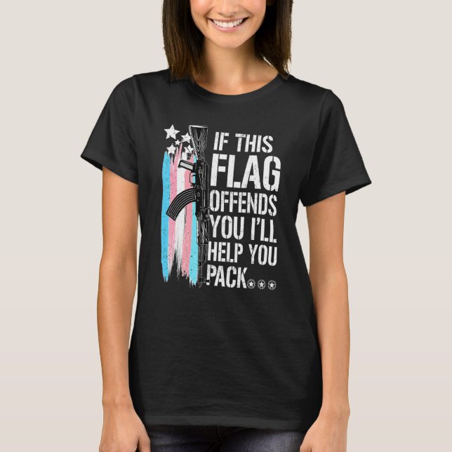 If This Flag Offends You I'll Help You Pack T Shirt (Framsida)