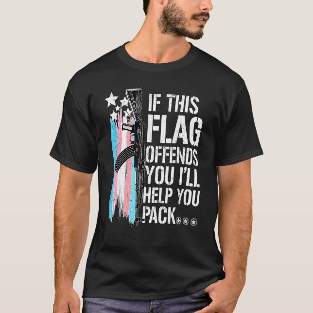 If This Flag Offends You I'll Help You Pack T Shirt (Framsida)