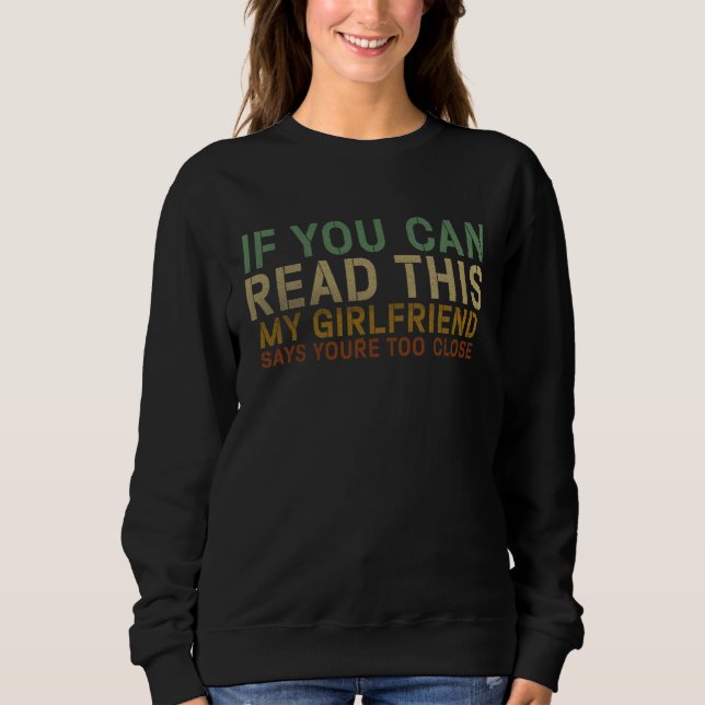 If You Can Read This  Boyfriends from Girlfriend   T Shirt (Framsida)