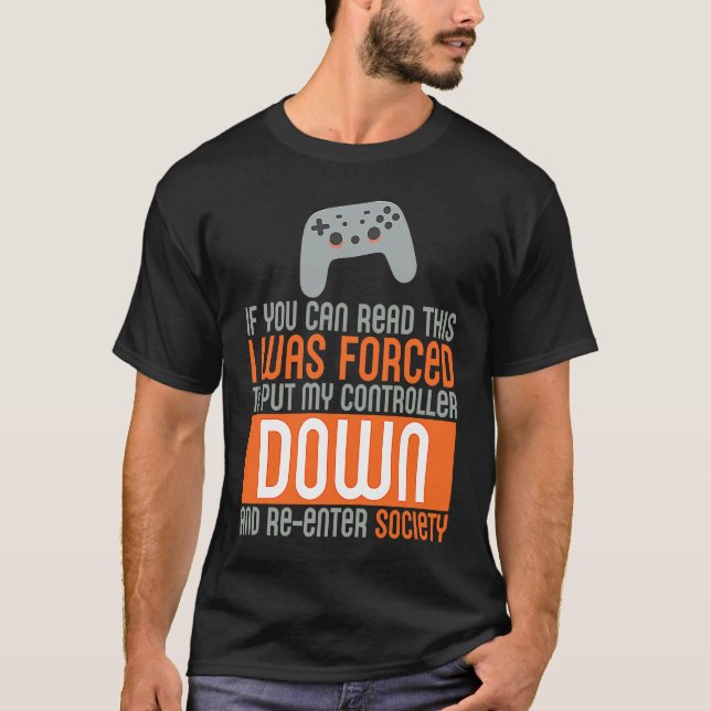If you can read this gamer t shirt (Framsida)